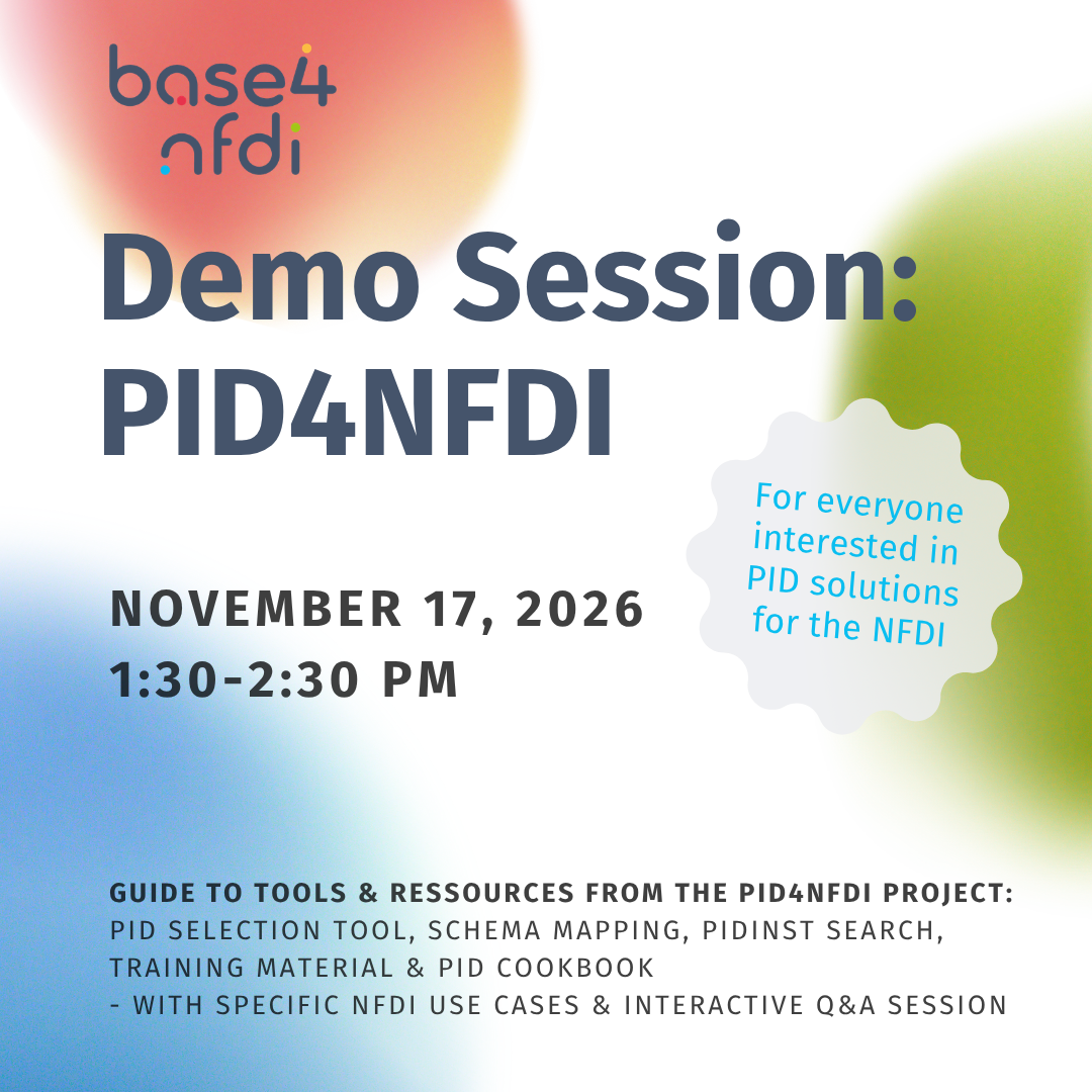 Advertising image for Base4NFDI Demo Session with PID4NFDI on November 17, 2026, 1:30-2:30 pm